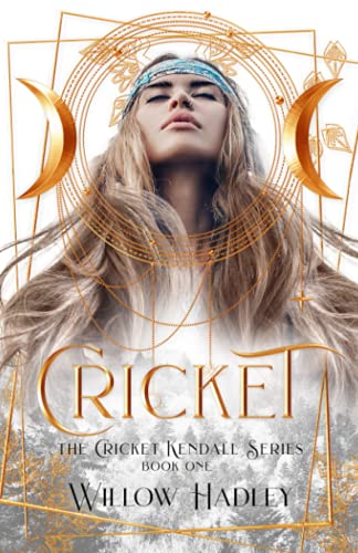 Cricket (Cricket Kendall, Band 1)