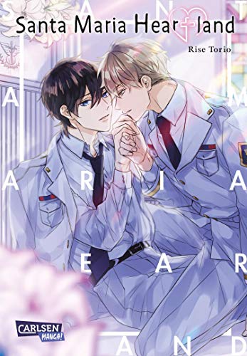 Santa Maria Heartland: Gefühlvoller Boys-Love-Einzelband zwischen zwei Soldaten mit gemeinsamer Vergangenheit