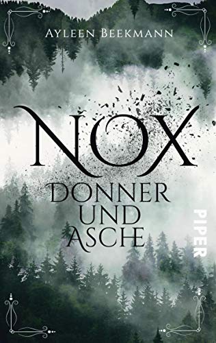 Nox - Donner und Asche: Roman. Eine Ostfriesland-Romantasy