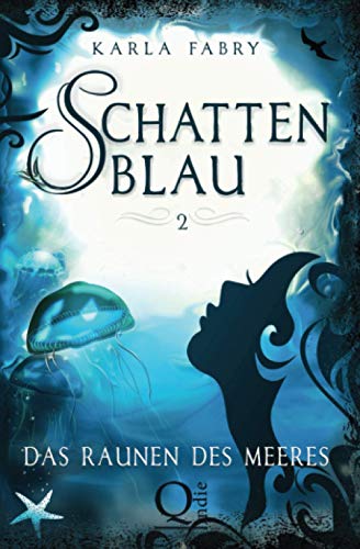 Schattenblau: Das Raunen des Meeres