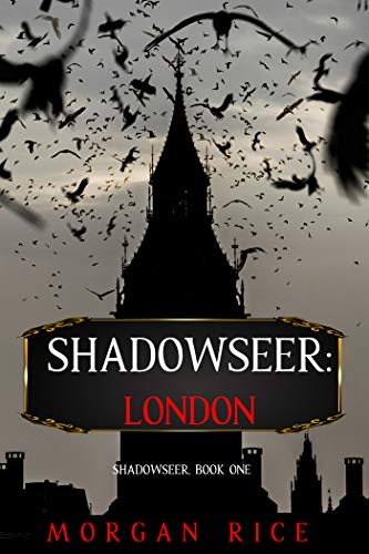 Shadowseer: London (Shadowseer, Book One)