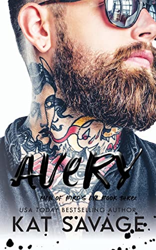Avery: A Fake Relationship Romantic Comedy (Men of Bird's Eye Book 3)