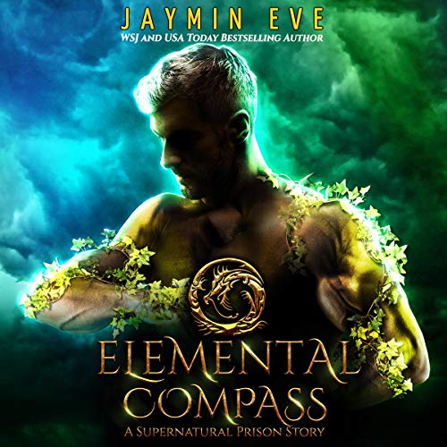 Elemental Compass: Supernatural Prison, Book 7