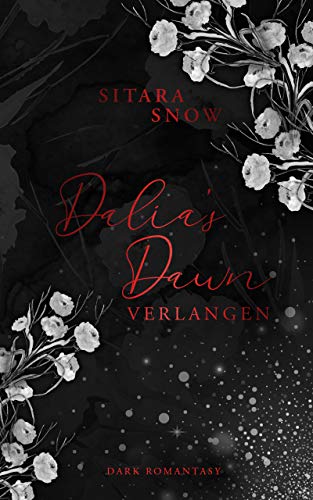Dalia's Dawn: Verlangen