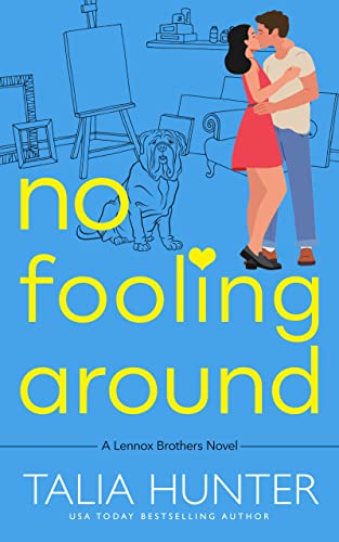 No Fooling Around (The Lennox Brothers Romantic Comedy)