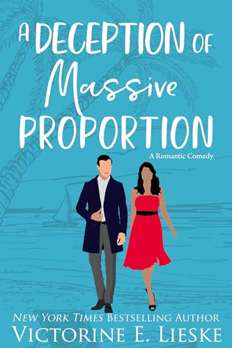 A Deception of Massive Proportion: A Romantic Comedy (The Billionaire Club Book 3)