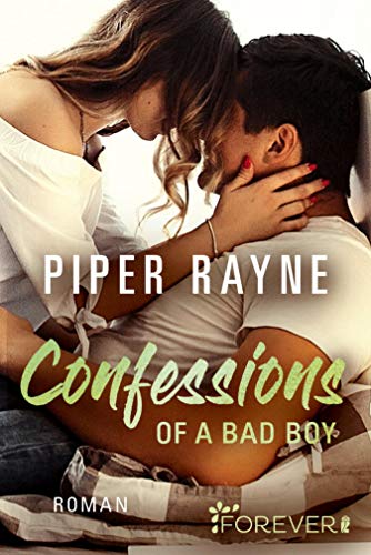 Confessions of a Bad Boy: Roman (Baileys-Serie 5)
