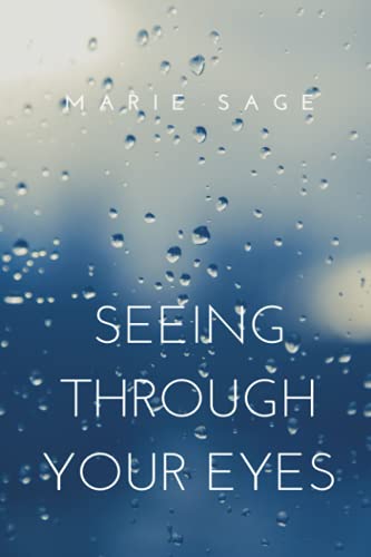 Seeing Through Your Eyes (Westbrook Series, Band 1)