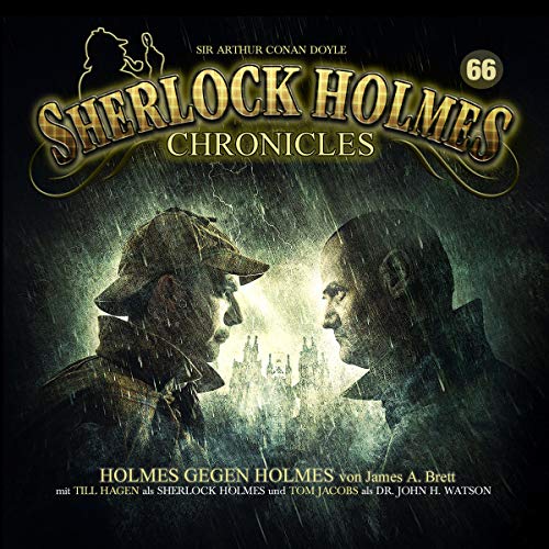 Holmes gegen Holmes: Sherlock Holmes Chronicles 66