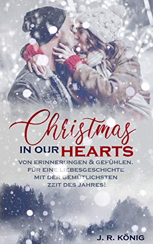 Christmas in our hearts: Eine Weihnachtsgeschichte