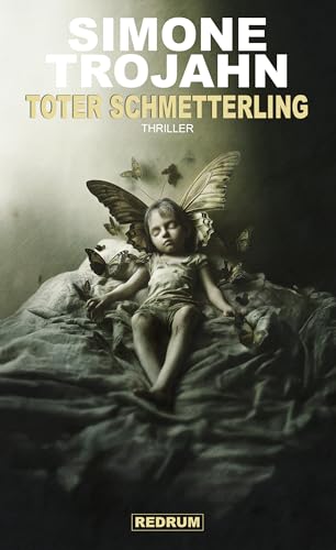 Toter Schmetterling: Thriller