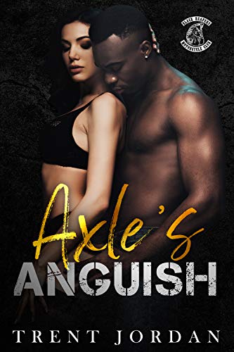 Axle's Anguish (Black Reapers MC German 3)