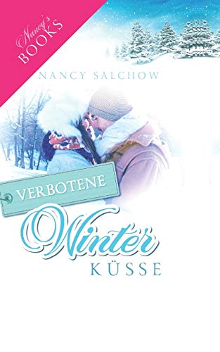 Verbotene Winterküsse