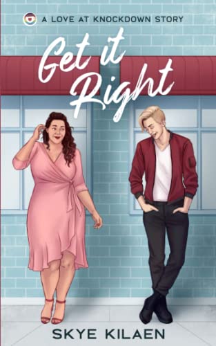 Get It Right (Love at Knockdown, Band 1)