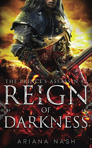Reign of Darkness (Prince's Assassin, Band 2)