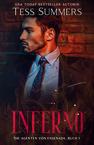 Inferno: Die Agenten von Ensenada, Buch Eins