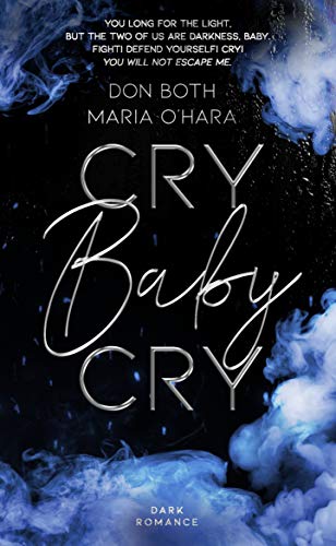 Cry Baby Cry (Run Baby Run Book 2)