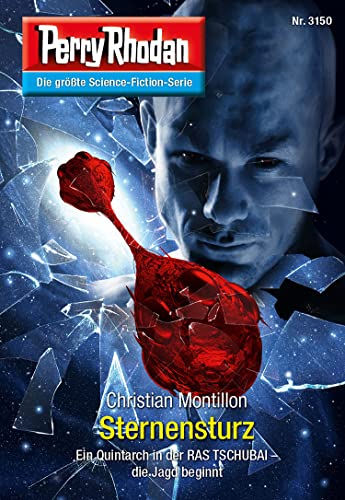 Perry Rhodan 3150: Sternensturz: Chaotarchen-Zyklus (Perry Rhodan-Erstauflage)