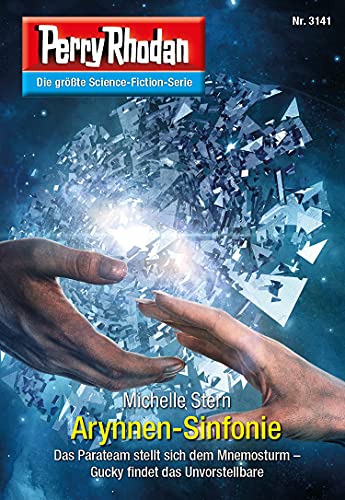 Perry Rhodan 3141: Arynnen-Sinfonie: Chaotarchen-Zyklus (Perry Rhodan-Erstauflage)
