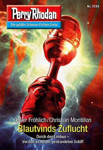Perry Rhodan 3133: Blautvinds Zuflucht: Chaotarchen-Zyklus (Perry Rhodan-Erstauflage)