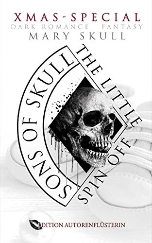 Sons of Skull: The Little : XMAS-SPECIAL DARK ROMANCE FANTASY (Sons of Skull: Wolves)