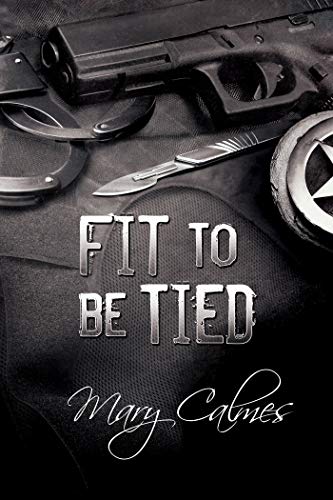 Fit To Be Tied (Marshals Book 2)