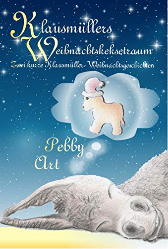 Klausmüllers Weihnachtskeksetraum