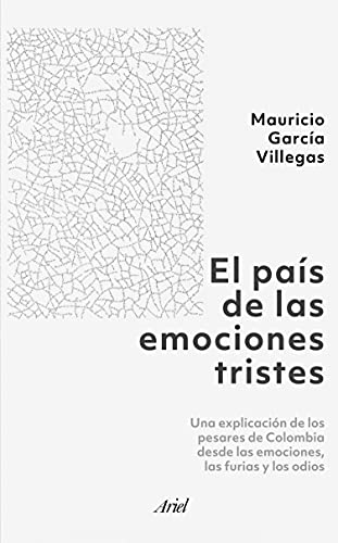El país de las emociones tristes (Ariel Actual)
