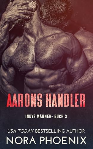 Aarons Handler (Indys Männer 3)
