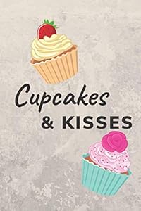 Cupcakes & Kisses