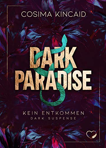 DARK PARADISE: Kein Entkommen
