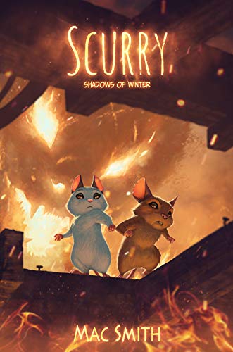 Scurry Book 3: The Shadow's Curse: A Post-apocalyptic Mouse Tale