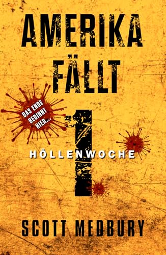 Höllenwoche (Amerika fällt 1)