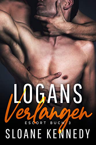 Logans Verlangen: Escort Buch 3