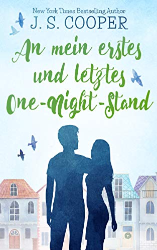 An mein erstes und letztes One-Night-Stand: liebsroman (Inappropriate Bachelors German Series 3)