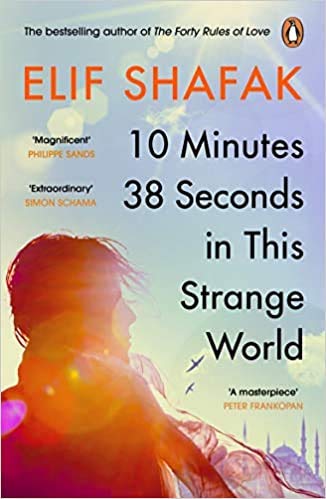 10 Minutes 38 Seconds in this Strange World SHORTLISTED FOR THE BOOKER PRIZE 2019 Paperback 6 Aug 2020