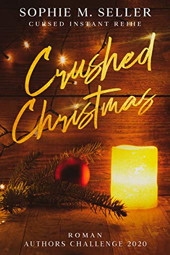 Crushed Christmas (Cursed Instant Reihe)
