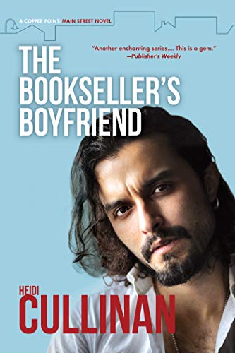 The Bookseller's Boyfriend (Copper Point: Main Street Book 1)