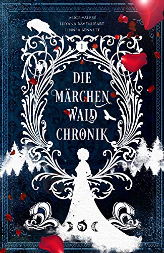 Märchenwaldchronik: Band 1