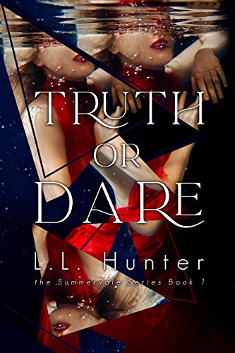 Truth or Dare (The Summervale Series Book 1)