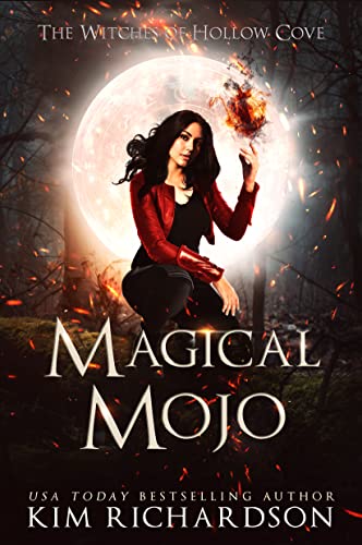 Magical Mojo (The Witches of Hollow Cove Book 4)