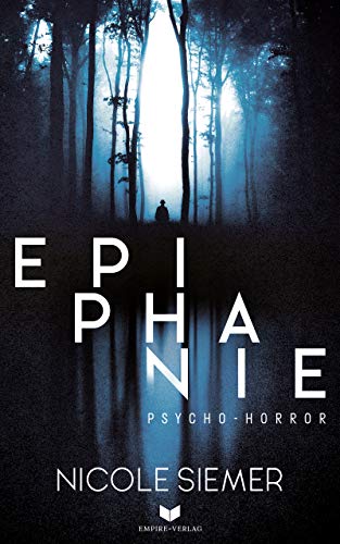 Epiphanie: Psycho-Horror