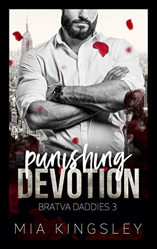 Punishing Devotion (Bratva Daddies 3)