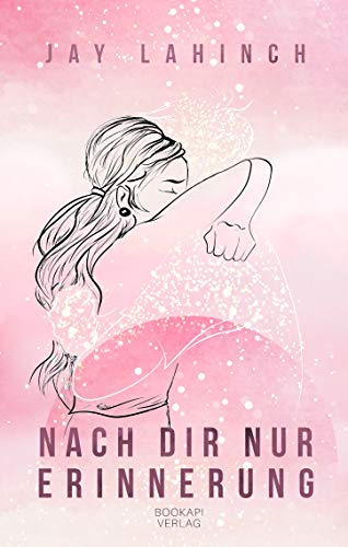 Nach dir nur Erinnerung