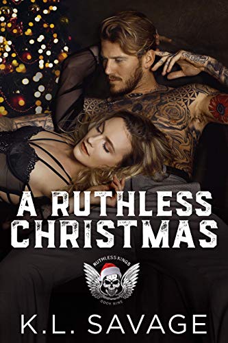 A RUTHLESS CHRISTMAS (RUTHLESS KINGS MC™ LAS VEGAS CHAPTER (A RUTHLESS UNDERWORLD NOVEL) Book 9)