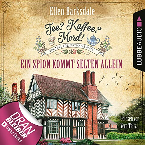 Ein Spion kommt selten allein: Tee? Kaffee? Mord! 16