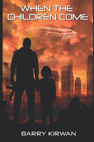 When the children come (Children of the Eye, Band 1)