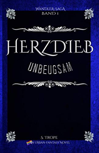 Herzdieb: Unbeugsam