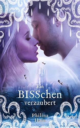 Ein BISSchen verzaubert