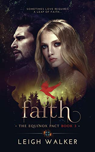 Faith: A Young Adult Paranormal Romance (THE EQUINOX PACT Book 3)